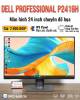 Màn hình Dell 24 Inch Professional P2419H 