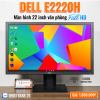 Màn hình Dell 22 Inch E2220H Giá rẻ chuyên văn phòng - học tập